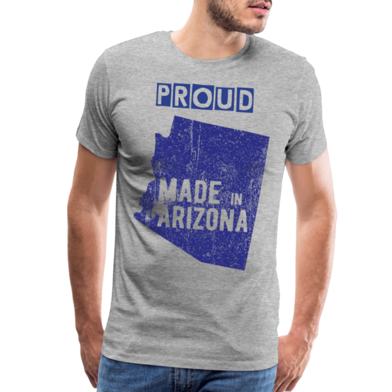 Proud Made In Arizona T-Shirts