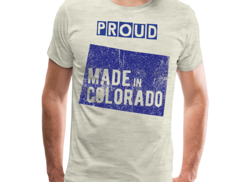 Proud Made in Colorado Printed T-Shirts